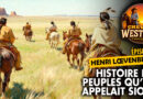 Épisode 10 : Histoire des peuples qu’on appelait Sioux